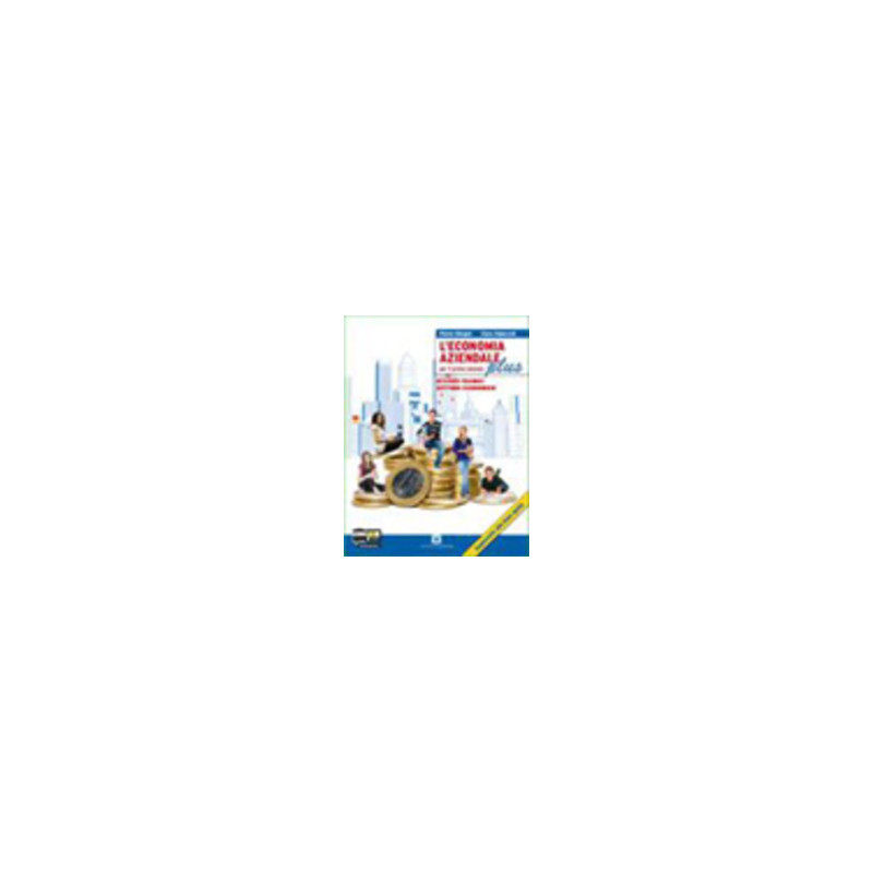 economia-aziendale-plus-l-edizione-aggiornata-alle-linee-guida-vol-u economia-aziendale-plus-l-edizione-aggiornata-alle-linee-guida-vol-u