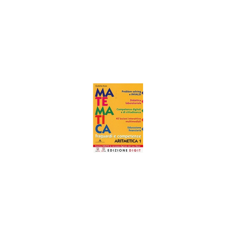 traguardi-e-competenze-aritmetica-1--geometria-1--me-book--risorse-digitali-vol-1 traguardi-e-competenze-aritmetica-1--geometria-1--me-book--risorse-digitali-vol-1