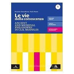 vie-della-conoscenza-le-ancient-and-medieval-philosophy-in-clil-modules-vol-u