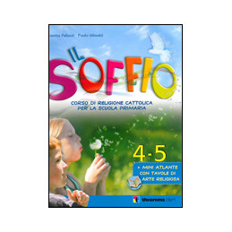 soffio-il-classi-4-5-religione-cattolica-per-scuola-elementare-2-ciclo-vol-u