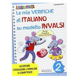 aiutascuola-le-mie-verifiche-di-italiano-sul-modello-invalsi-per-la-scuola-elementare-vol2