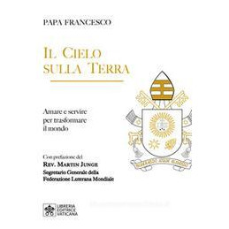 cielo-il-sulla-terra-servire-per-la-trasformazione-del-mondo