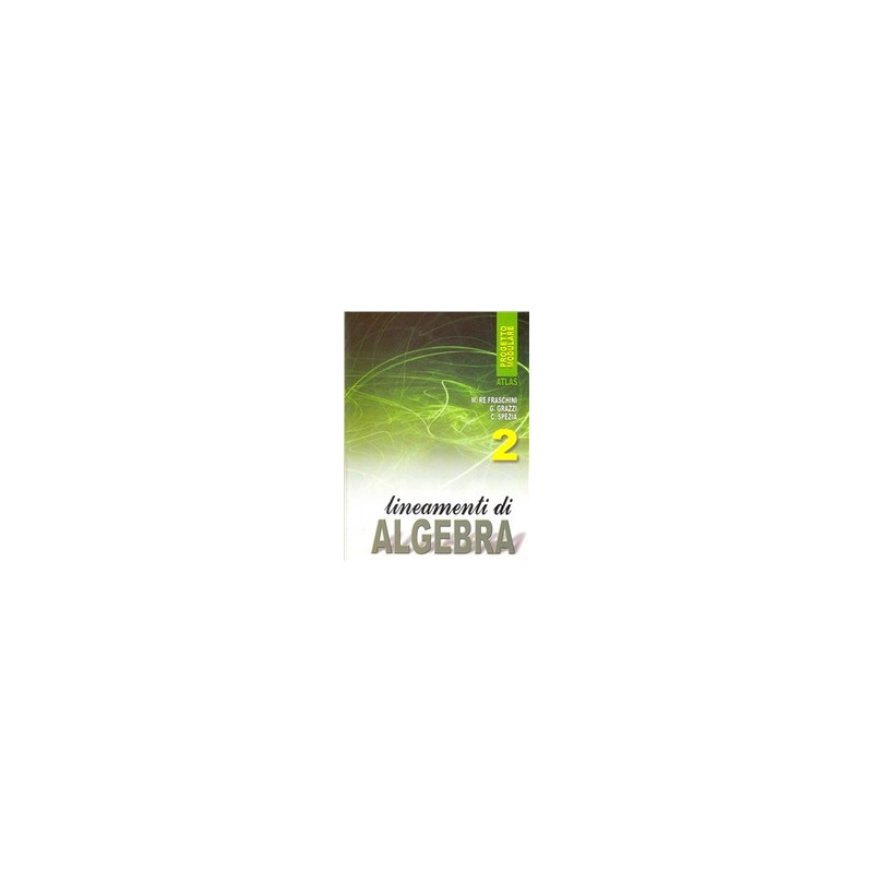 lineamenti-di-algebra---vol-2--vol-2 lineamenti-di-algebra---vol-2--vol-2
