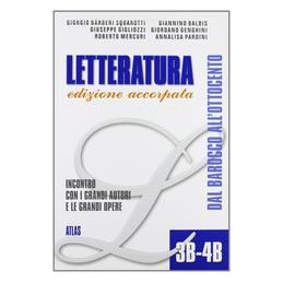 letteratura---tomi-3b-e-4b-incontro-con-i-grandi-autori-e-le-grandi-opere-vol-2