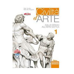 civilta-darte-edizione-arancio-1-dalle-origini-allarte-gotica-vol-1