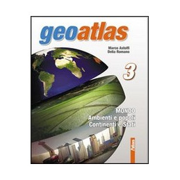 geoatlas-mondo---ambienti-e-popoli---continenti-e-stati-vol-3