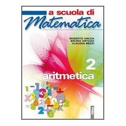 a-scuola-di-matematica-aritmetica-2-vol-2