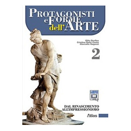 protagonisti-e-forme-dellarte-2-dal-rinascimento-allimpressionismo-vol-2