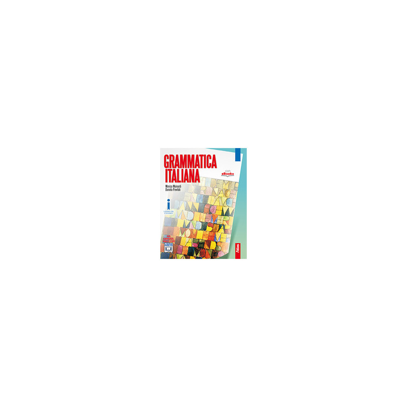 grammatica-italiana-con-e-book-con-espansione-online-perle-scuole-superiori grammatica-italiana-con-e-book-con-espansione-online-perle-scuole-superiori