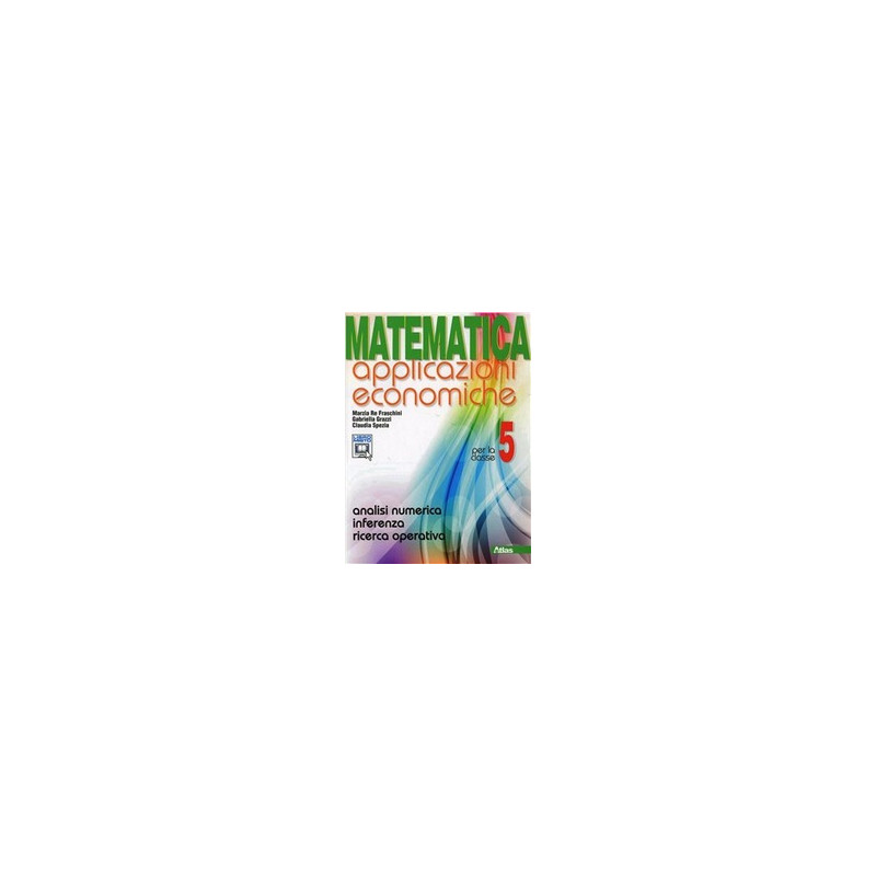 matematica-applicazioni-economiche-analisi-numerica-inferenza-ricerca-operativa-vol-3 matematica-applicazioni-economiche-analisi-numerica-inferenza-ricerca-operativa-vol-3