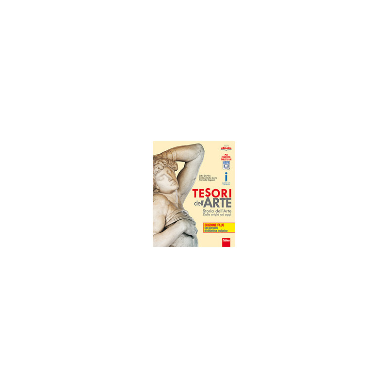 tesori-dellarte-ediz-plus-con-e-book-con-espansione-online-per-le-scuole-superiori tesori-dellarte-ediz-plus-con-e-book-con-espansione-online-per-le-scuole-superiori