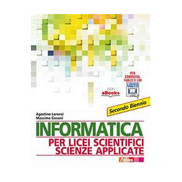 informatica-per-licei-scientifici-scienze-applicate-secondo-biennio-vol-1