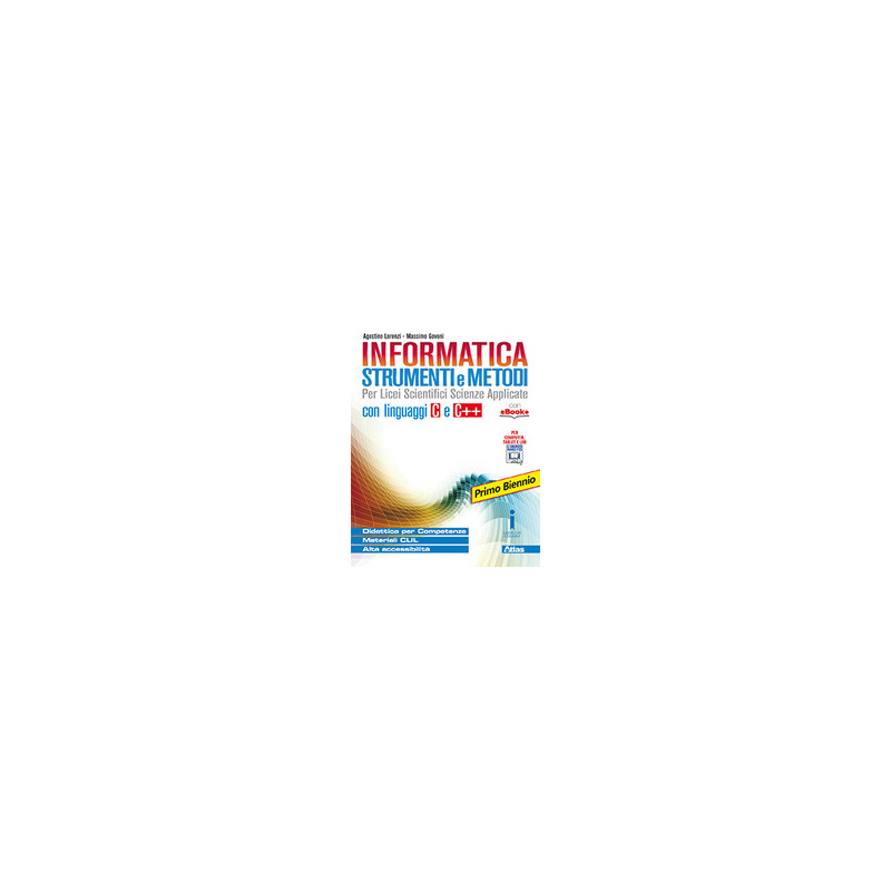 informatica-strumenti-e-metodi-primo-biennio-vol-u informatica-strumenti-e-metodi-primo-biennio-vol-u