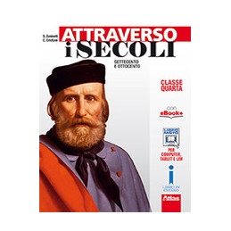 attraverso-i-secoli-cl-quarta-con-e-book-con-espansione-online-per-le-scuole-superiori