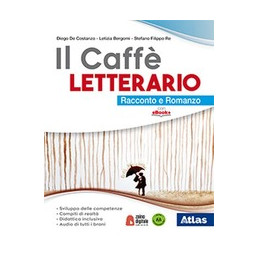 il-caffe-letterario-racconto-e-romanzo-antologia-dei-promessi-sposi-per-le-scuole-superiori-con