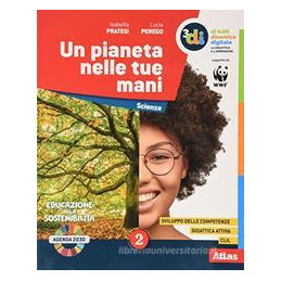 un-pianeta-nelle-tue-mani-per-la-scuola-media-con-e-book-con-espansione-online-vol2