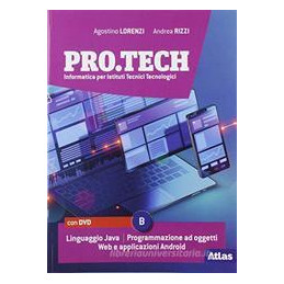 protech-vol-b-con-dvd-informatica-per-istituti-tecnici-tecnologici