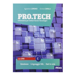 protech-vol-c-con-dvd-informatica-per-istituti-tecnici-tecnologici