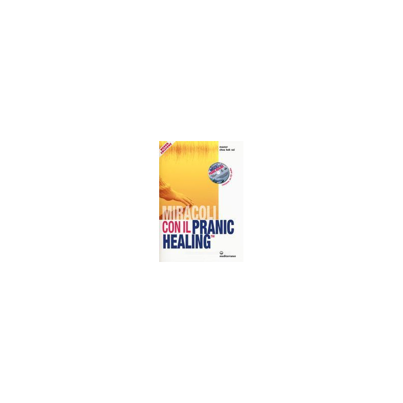 miracoli-con-il-pranic-healing-con-cd-audio