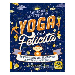 yoga-della-felicit-semplici-risposte-della-filosofia-yoga-ai-problemi-di-tutti-i-giorni