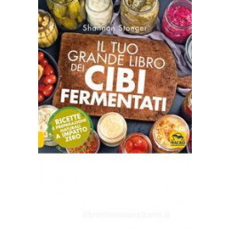 tuo-grande-libro-dei-cibi-fermentati-il