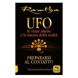 ufo-le-razze-aliene-e-la-natura-della-realt