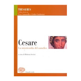 thesaurus---cesare-la-misericordia-del-carnefice-vol-u