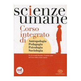 scienze-umane-corso-integrato-per-licei-vol-u