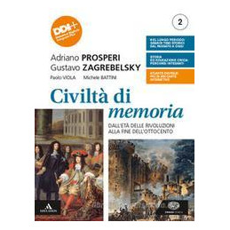 civilt-di-memoria-vol-2-dall-et-delle-rivoluzioni-alla-fine-dell-ottocento