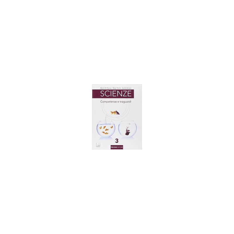 scienze-3-competenze-e-traguardi-vol-3 scienze-3-competenze-e-traguardi-vol-3