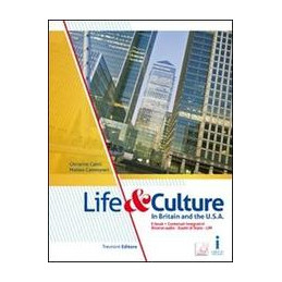 life--culture-in-britain-an-the-usa-con-e-book-con-espansione-online-per-la-scuola-media
