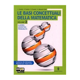 basi-concettuali-della-matematica-vol2-anno-secondo