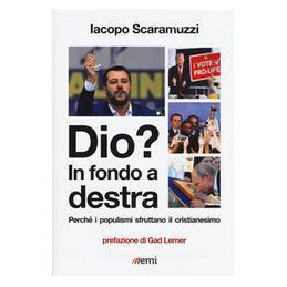 dio-in-fondo-a-destra-come-i-populismi-strumentalizza