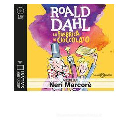 fabbrica-di-cioccolato-letto-da-neri-marcor-audiolibro-cd-audio-formato-mp3-la