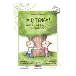 io-ci-tengo-manuale-per-supereroi-salvambiente