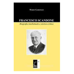 francesco-scandone-biografia-intellettuale-e-storico-critica