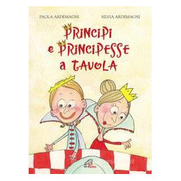 principi-e-principesse-a-tavola