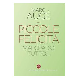 piccole-felicit-malgrado-tutto