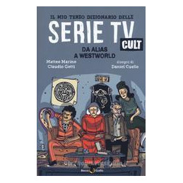 mio-terzo-dizionario-delle-serie-tv-cult-il