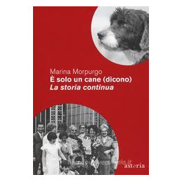 solo-un-cane-dicono-la-storia-continua