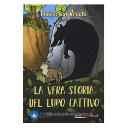 vera-storia-del-lupo-cattivo-la