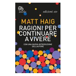 ragioni-per-continuare-a-vivere-la-storia-vera-della-mia-depressione-e-di-come-ne-sono-uscito