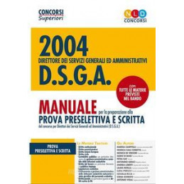 concorso-2004-dsga-manuale-per-la-preparazione-alla-prova-preselettiva-e-prova-scritta