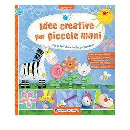 idee-creative-per-piccole-mani-pi-di-300-idee-creative-per-bambini