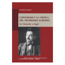 capograssi-e-la-critica-del-nichilismo-europeo-da-nietzsche-a-hegel