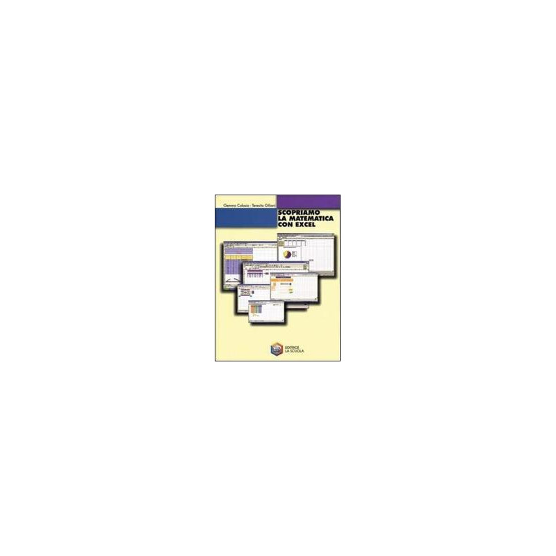 scopriamo-la-matematica-con-excel--cd scopriamo-la-matematica-con-excel--cd