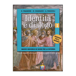 identita-e-dialogo-edizione-per-il-biennio-nuovo-universo-segni-per-la-riforma-vol-1