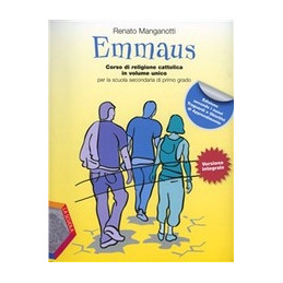 emmaus---edizione-secondo-i-nuovi-traguardi-e-obiettivi-di-apprendimento-volume-unico-versione-integ