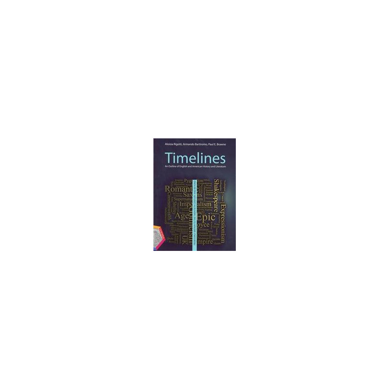 timelines-volume-unico---an-outline-of-english-and-american-history-and-literature-vol-u