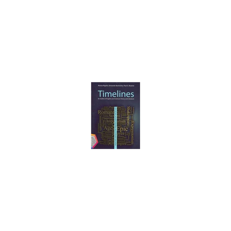 timelines-volume-unico---an-outline-of-english-and-american-history-and-literature-vol-u timelines-volume-unico---an-outline-of-english-and-american-history-and-literature-vol-u